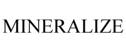 MINERALIZE