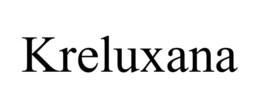 KRELUXANA