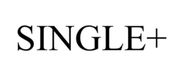 SINGLE+