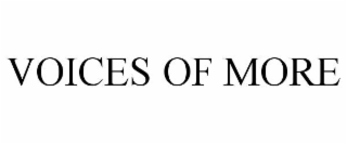 VOICES OF MORE