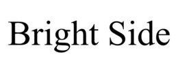 BRIGHT SIDE
