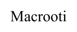 MACROOTI