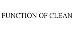 FUNCTION OF CLEAN