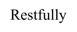 RESTFULLY