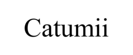 CATUMII