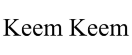 KEEM KEEM