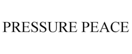 PRESSURE PEACE