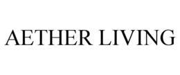 AETHER LIVING