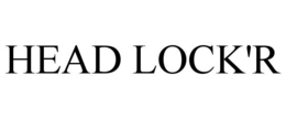 HEAD LOCK'R