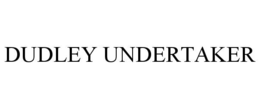 DUDLEY UNDERTAKER