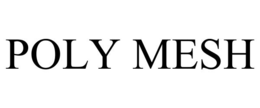POLY MESH