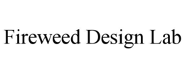 FIREWEED DESIGN LAB