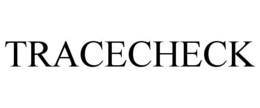 TRACECHECK