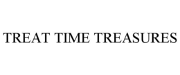 TREAT TIME TREASURES