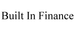 BUILT IN FINANCE