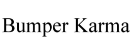 BUMPER KARMA