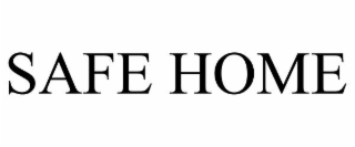 SAFE HOME