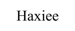 HAXIEE