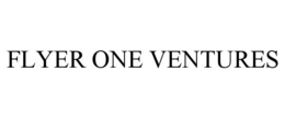 FLYER ONE VENTURES