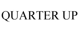 QUARTER UP