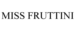 MISS FRUTTINI