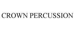 CROWN PERCUSSION