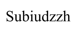 SUBIUDZZH