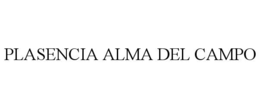 PLASENCIA ALMA DEL CAMPO