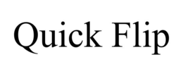 QUICK FLIP