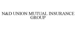 N&D UNION MUTUAL INSURANCE GROUP