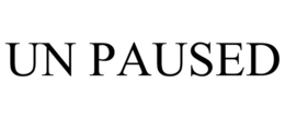 UN PAUSED