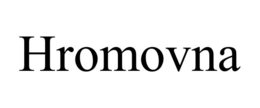 HROMOVNA