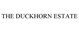 THE DUCKHORN ESTATE
