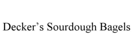 DECKER’S SOURDOUGH BAGELS