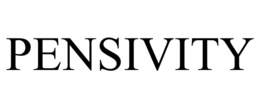 PENSIVITY