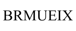 BRMUEIX