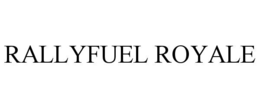 RALLYFUEL ROYALE