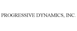 PROGRESSIVE DYNAMICS, INC.