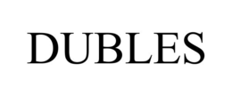 DUBLES