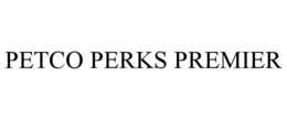 PETCO PERKS PREMIER