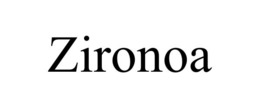ZIRONOA