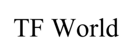TF WORLD