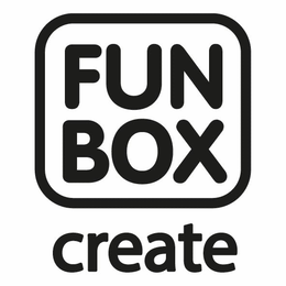 FUN BOX CREATE
