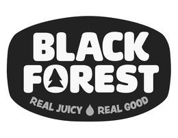 BLACK FOREST REAL JUICY REAL GOOD