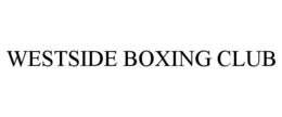 WESTSIDE BOXING CLUB