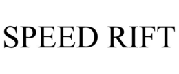 SPEED RIFT