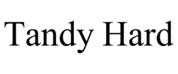 TANDY HARD