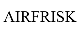 AIRFRISK