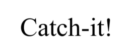 CATCH-IT!