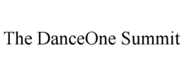 THE DANCEONE SUMMIT